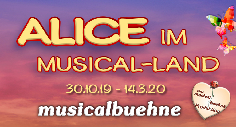 Das Werbeplakat für die musicalbuehne-Produktion 'Alice im Musical-Land' 2019/2020